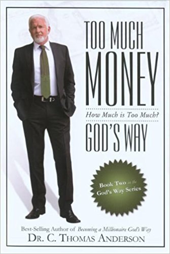 Too Much Money God's Way PB - C Thomas Anderson